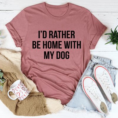 I'd Rather Be Home With My Dog Tee - Korvel