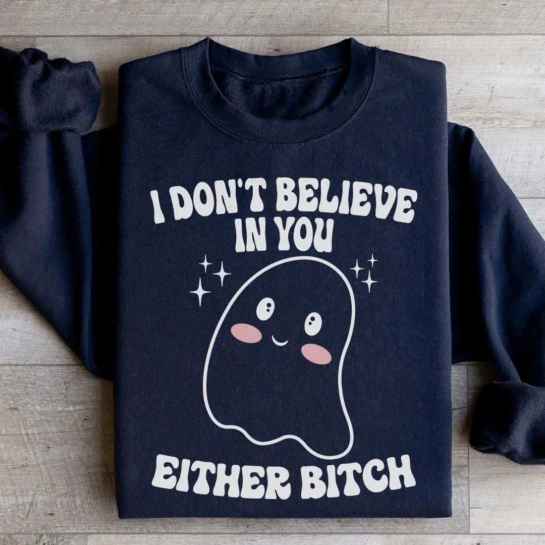 Sudadera de Halloween "Yo tampoco creo en ti"
