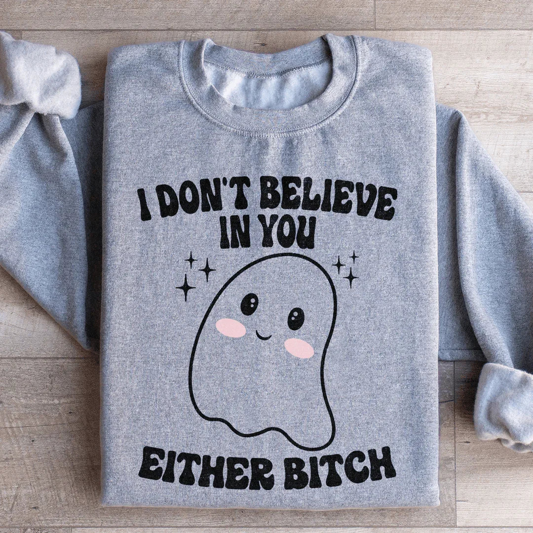Sudadera de Halloween "Yo tampoco creo en ti"
