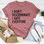 I Don't Discriminate I Hate Everyone T-Shirt