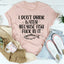 Camiseta No bebo agua