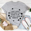 I Don't Expect Everything To Be Handed To Me Tee