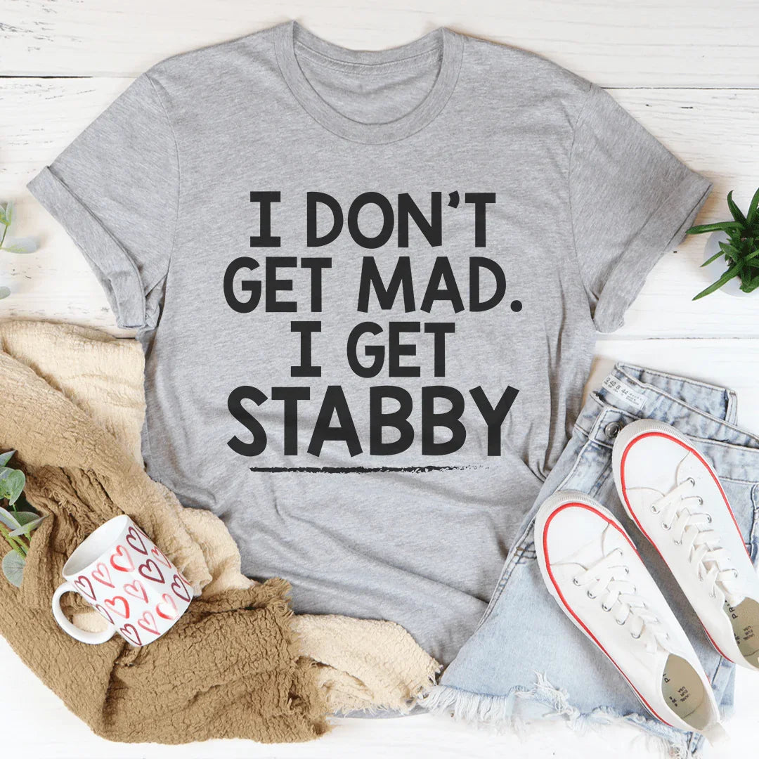 Je ne me fâche pas, je deviens agressif Tee