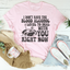 I Don't Have The Blood Alcohol Level Tee