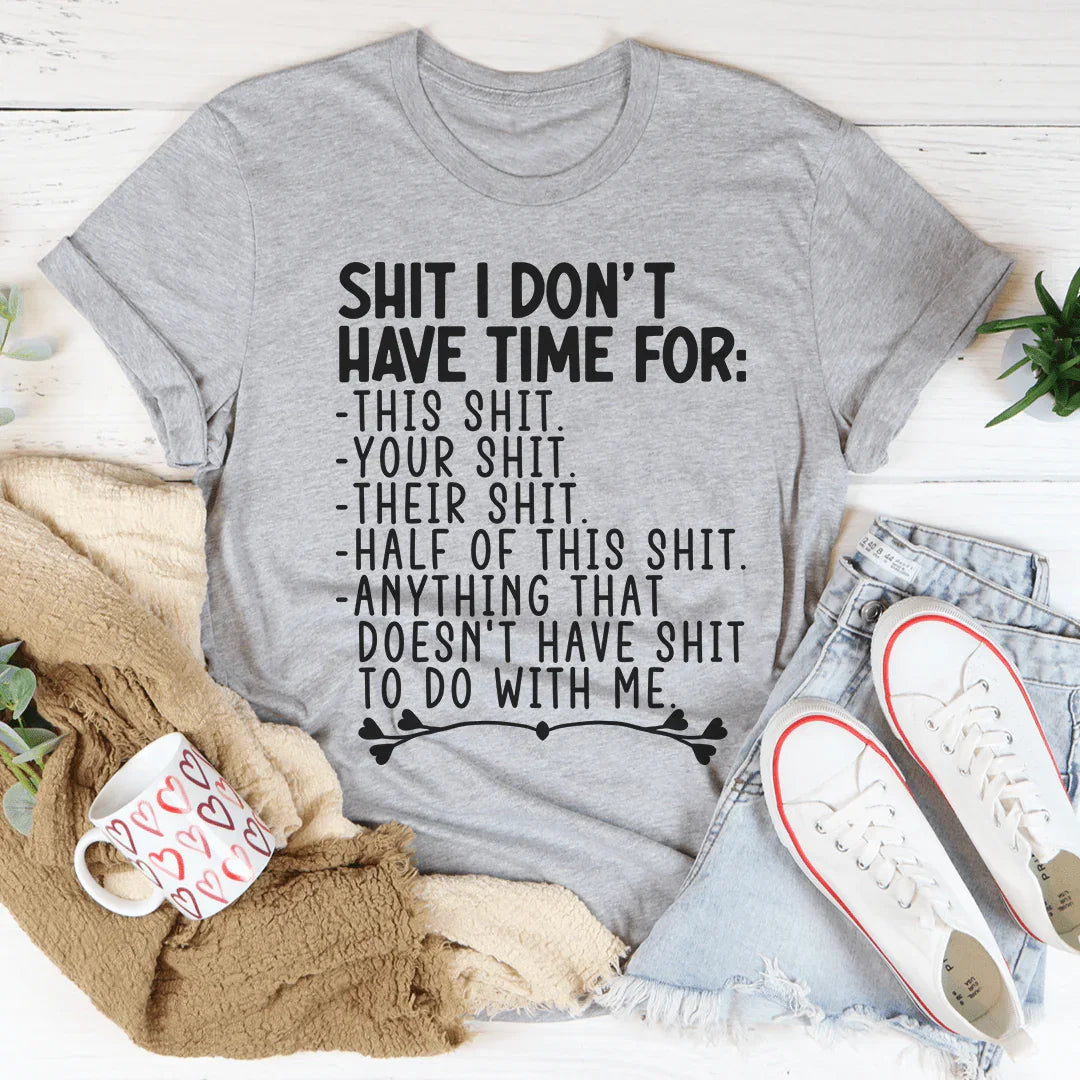 No tengo tiempo Tee