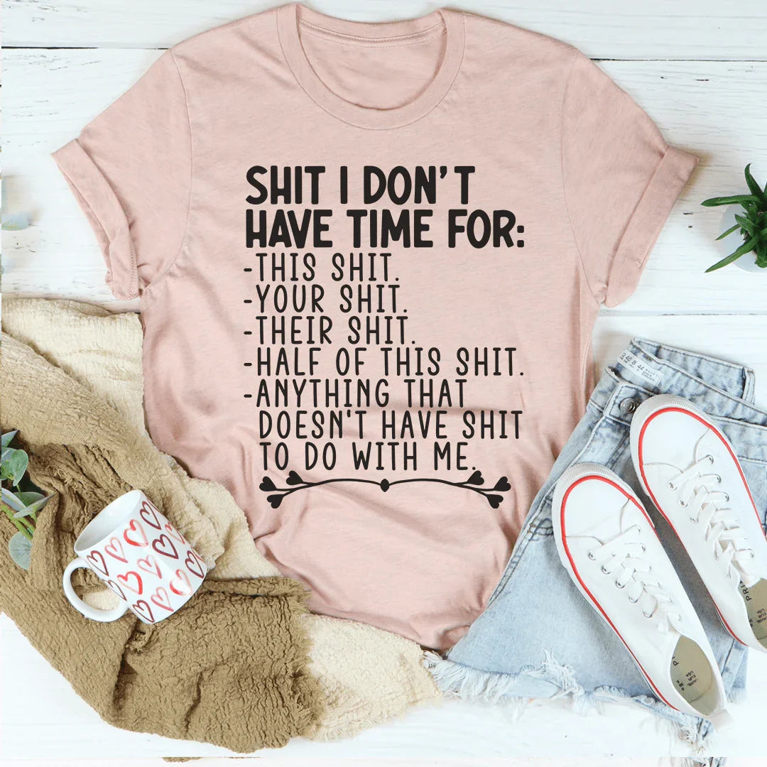 No tengo tiempo Tee