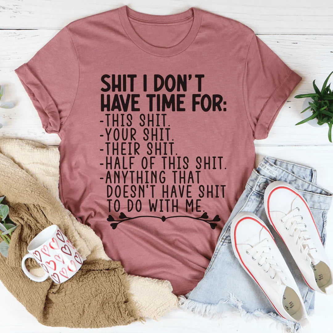 No tengo tiempo Tee