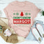 Camiseta I Don't Know Margo