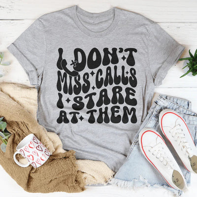 No Pierdo Llamadas, Solo Las Miro Camiseta