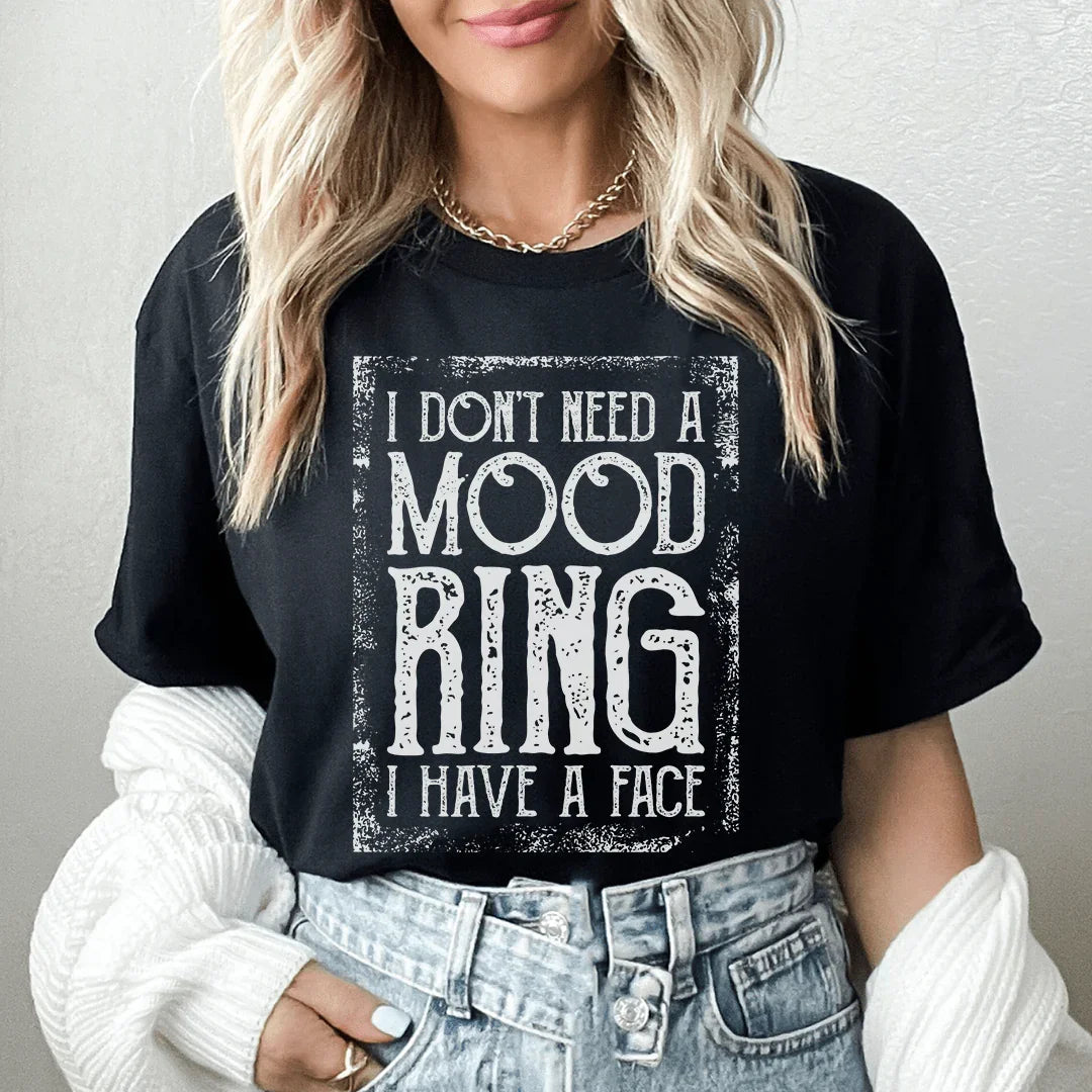 I Don't Need A Mood Ring Tee - Korvel