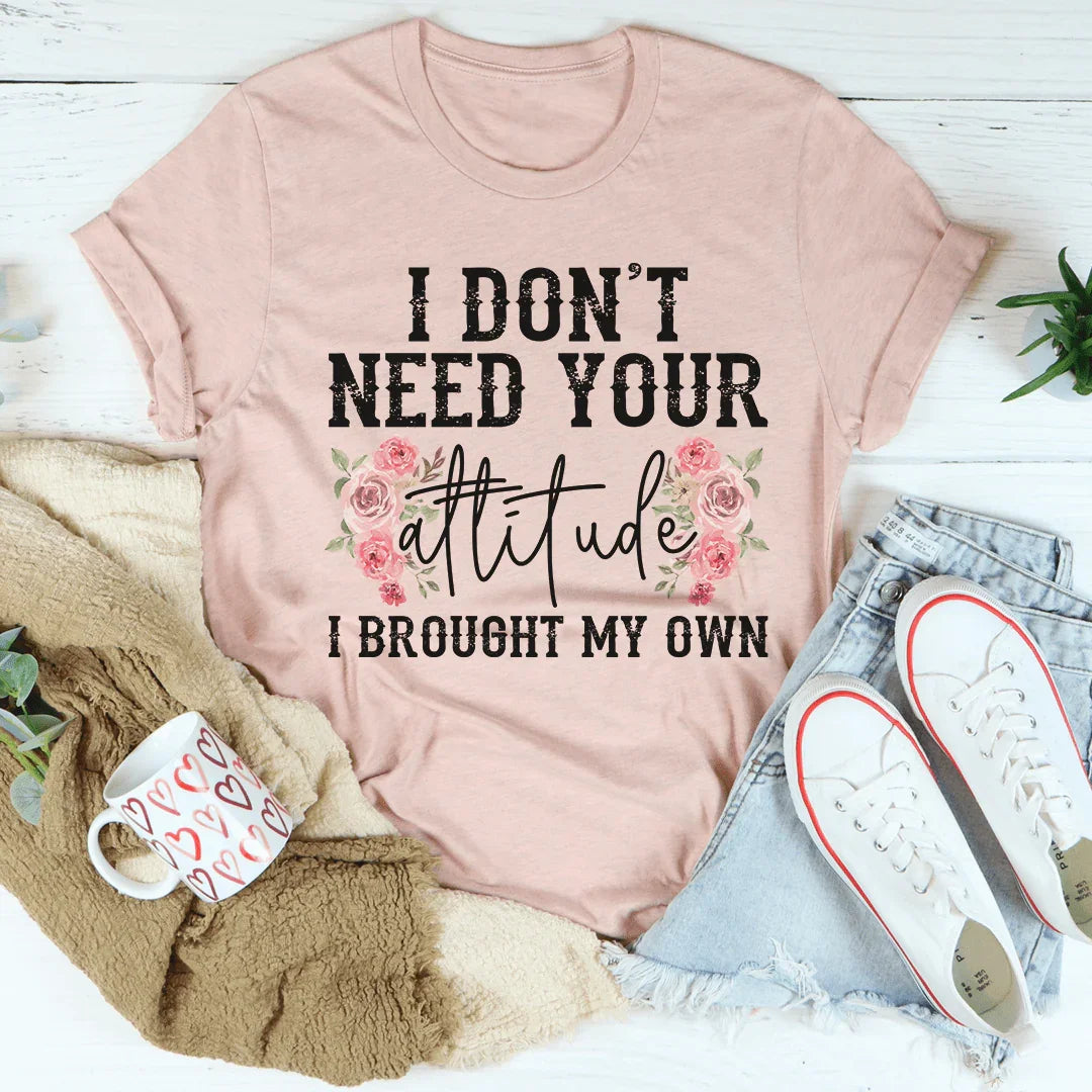 Camiseta No necesito tu actitud
