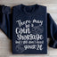 I Don't Need Your Two Cents Sweatshirt