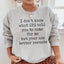 Je ne sais pas ce que le GPS vous a dit Sweatshirt