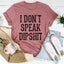 Camiseta No hablo idiotas