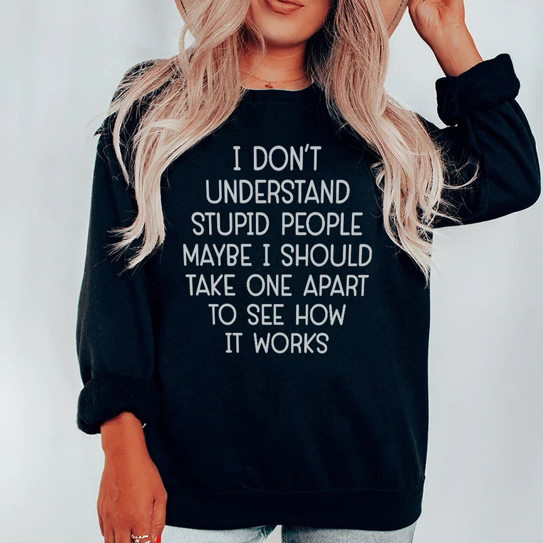 Sudadera No entiendo a la gente estúpida