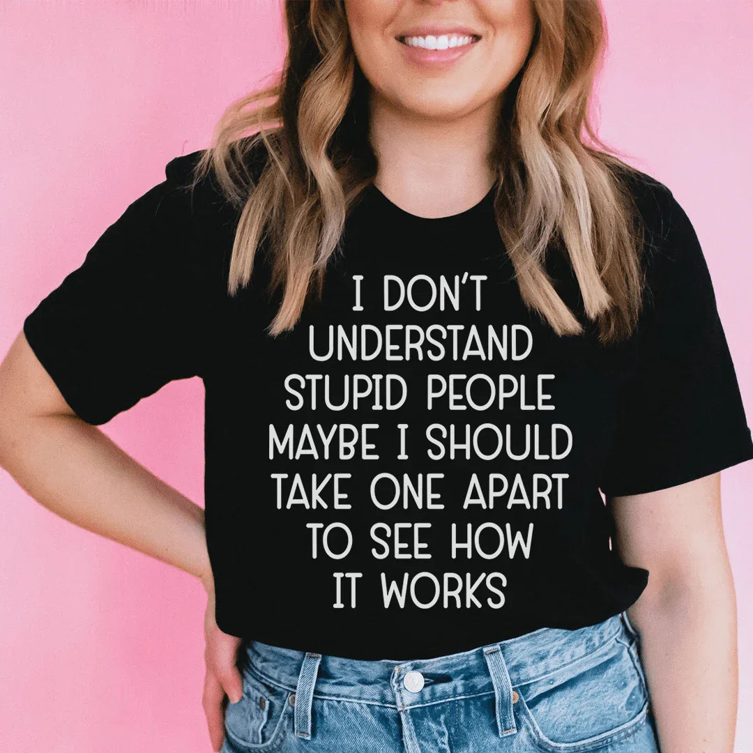 Camiseta No entiendo a la gente estúpida