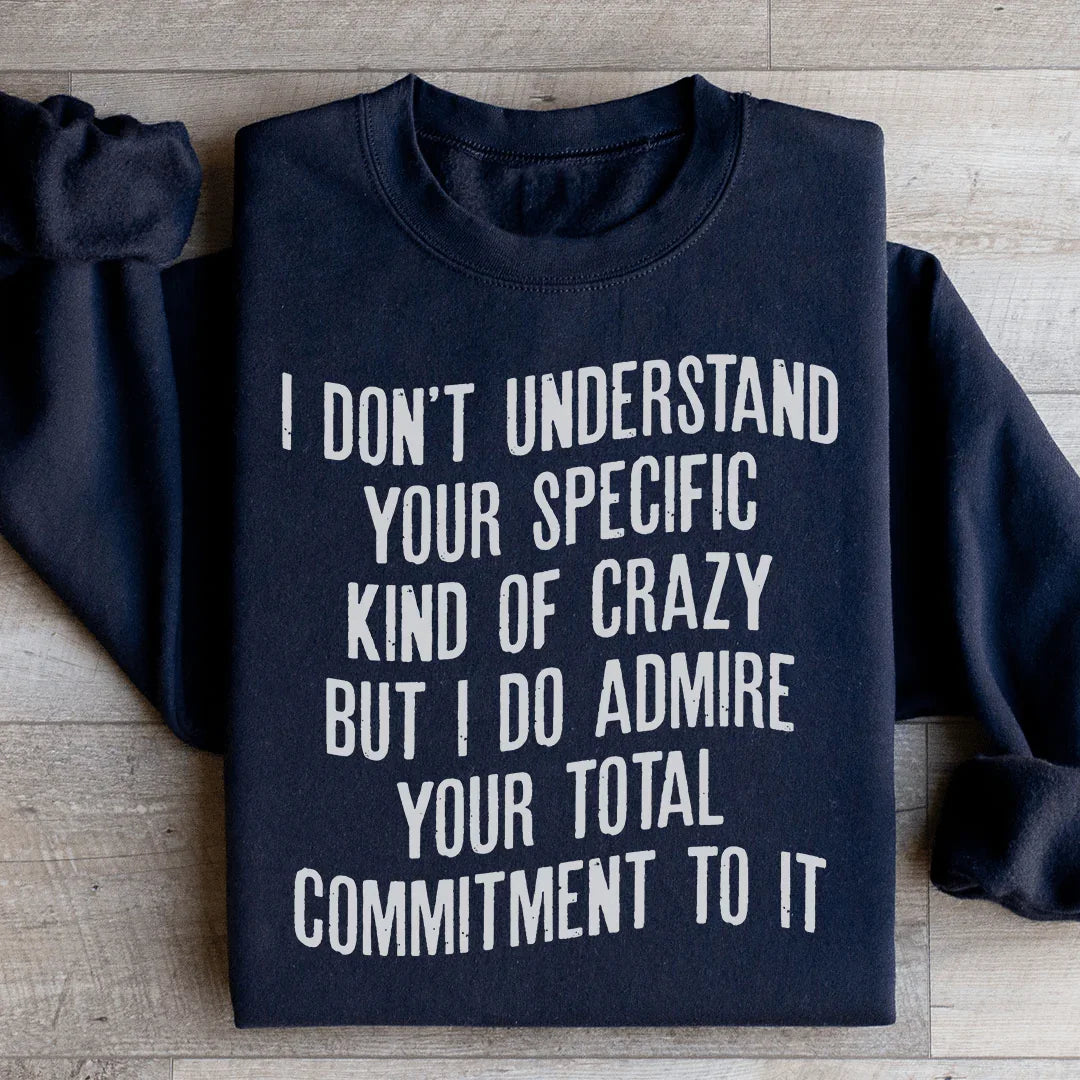 No entiendo tu tipo específico de sudadera loca