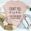 I Don't Yell At My Kids Tee