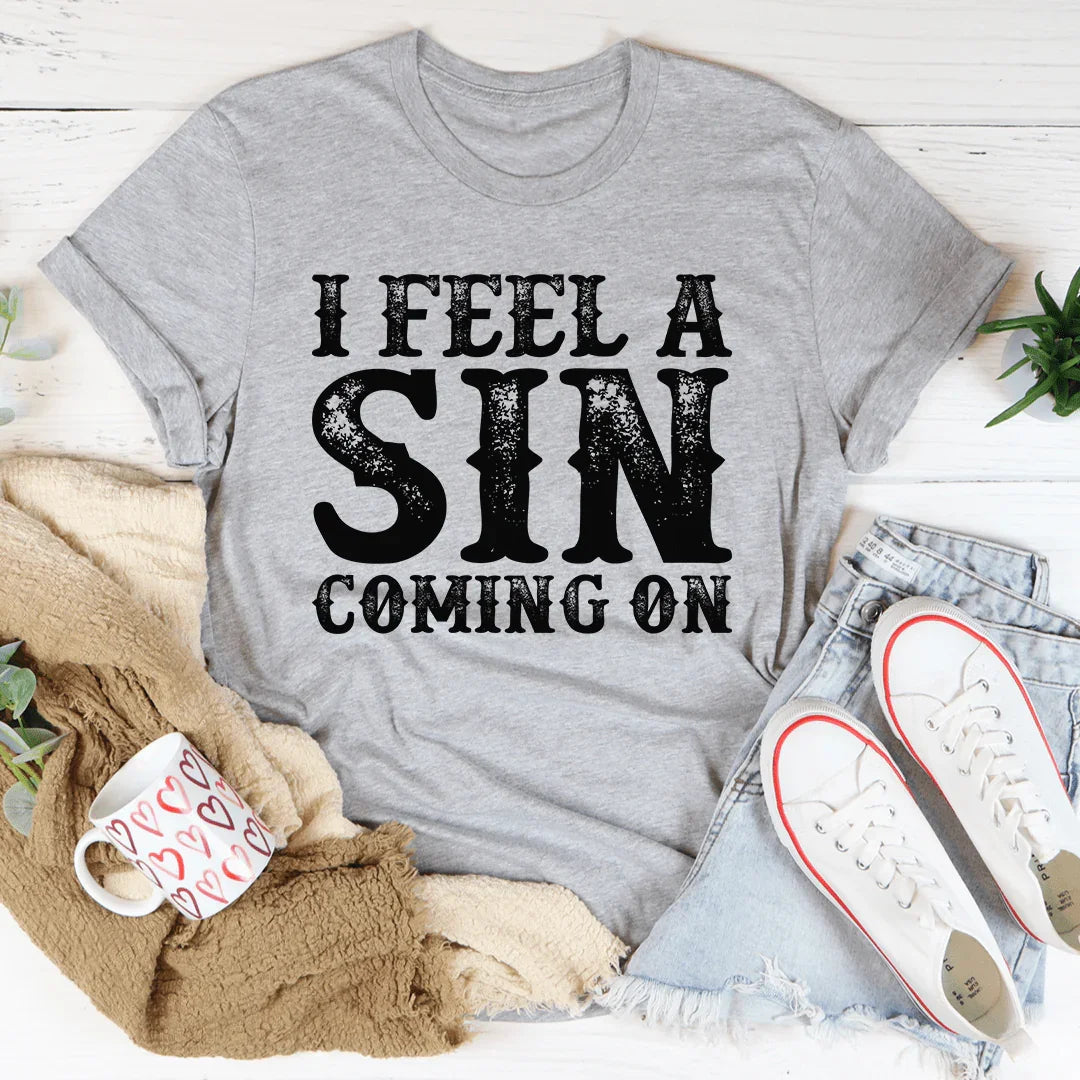 I Feel A Sin Coming On Tee - Korvel