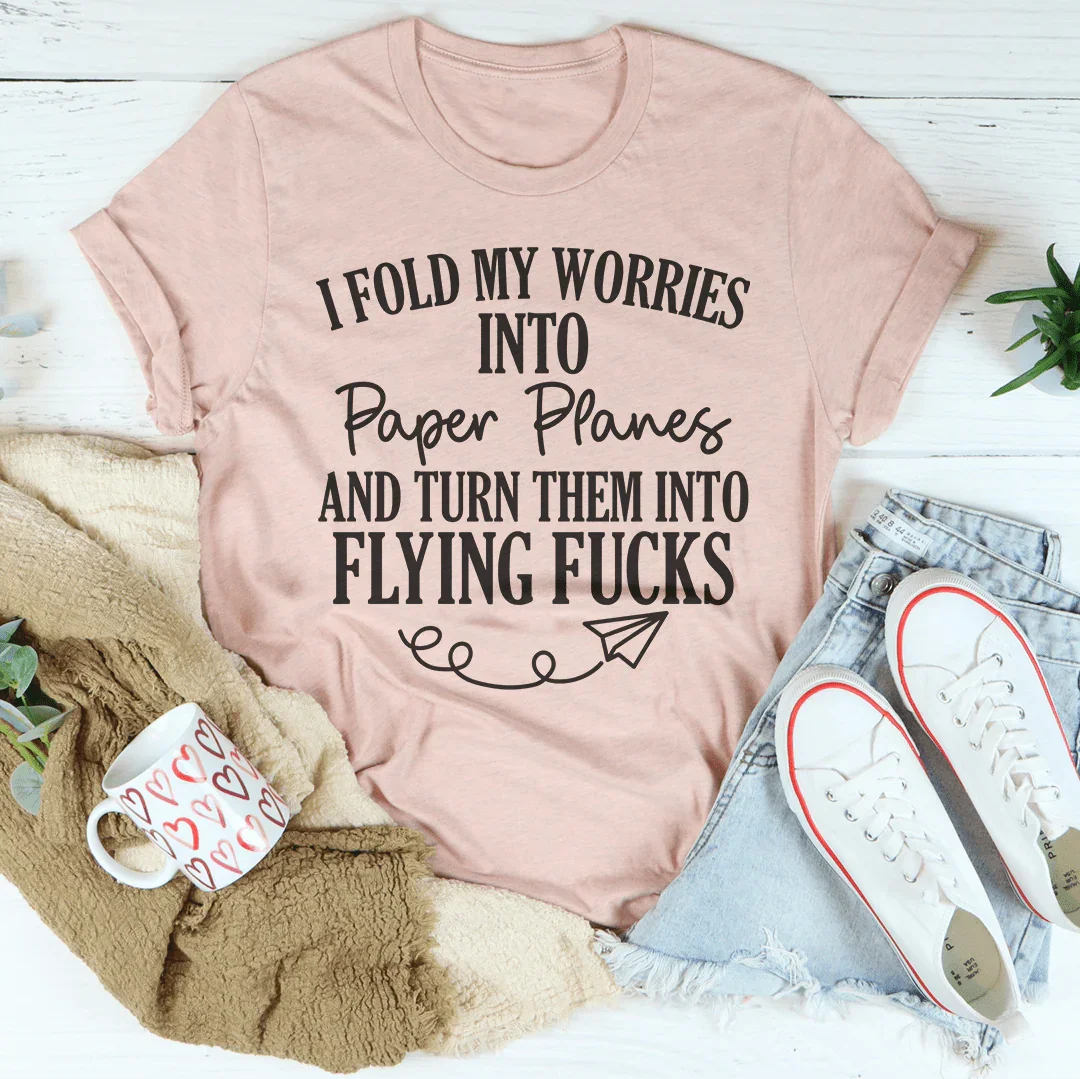 I Fold My Worries Into Paper Planes Tee