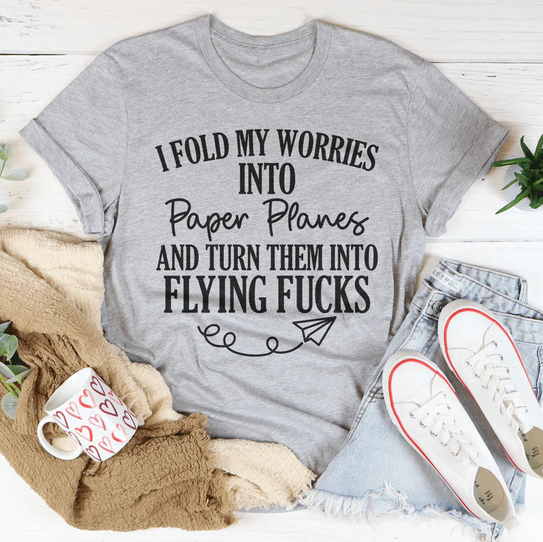 I Fold My Worries Into Paper Planes Tee