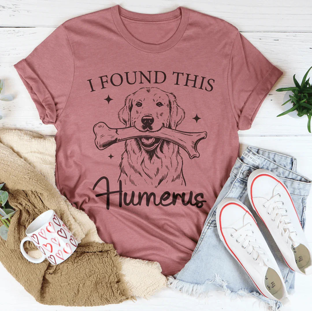 J'ai trouvé le t-shirt Humerus