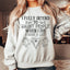 I Fully Intend To Haunt People Sweatshirt
