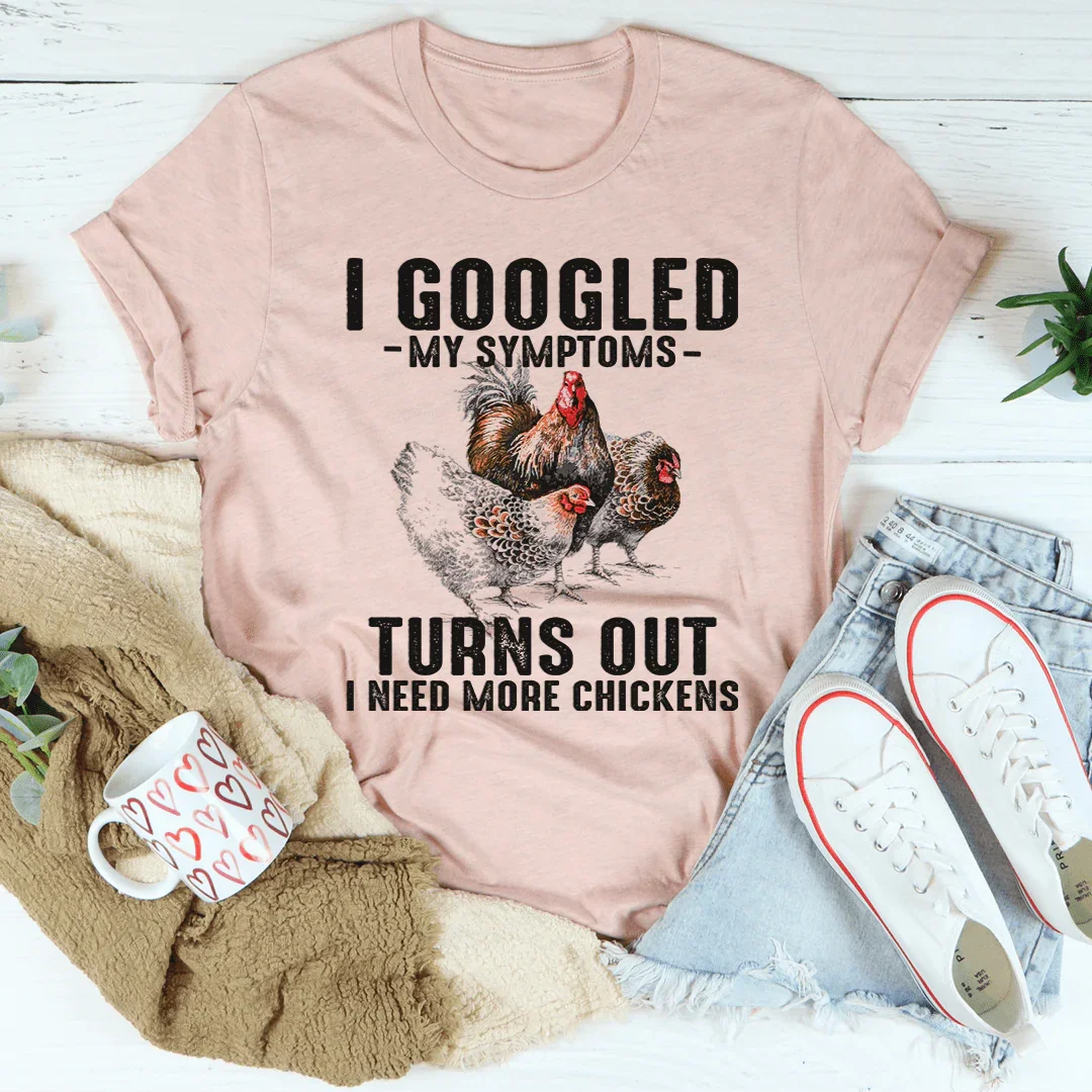 Busqué en Google mis síntomas y resulta que necesito más pollos.