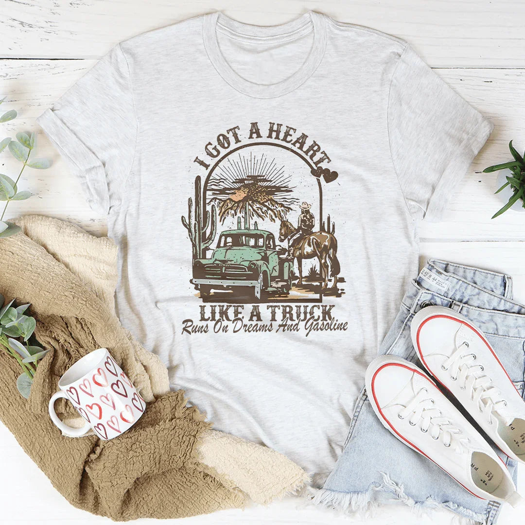 Heart Like A Truck Dreams and Gasoline Tee