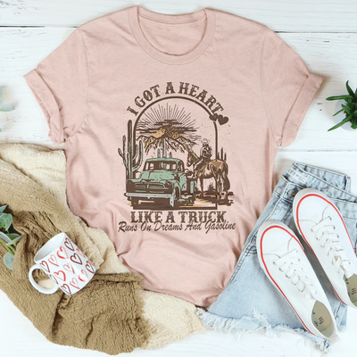 Tengo un corazón como un camión que funciona con sueños y gasolina.