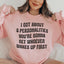 I Got About 5 Personalities Sweatshirt - Korvel