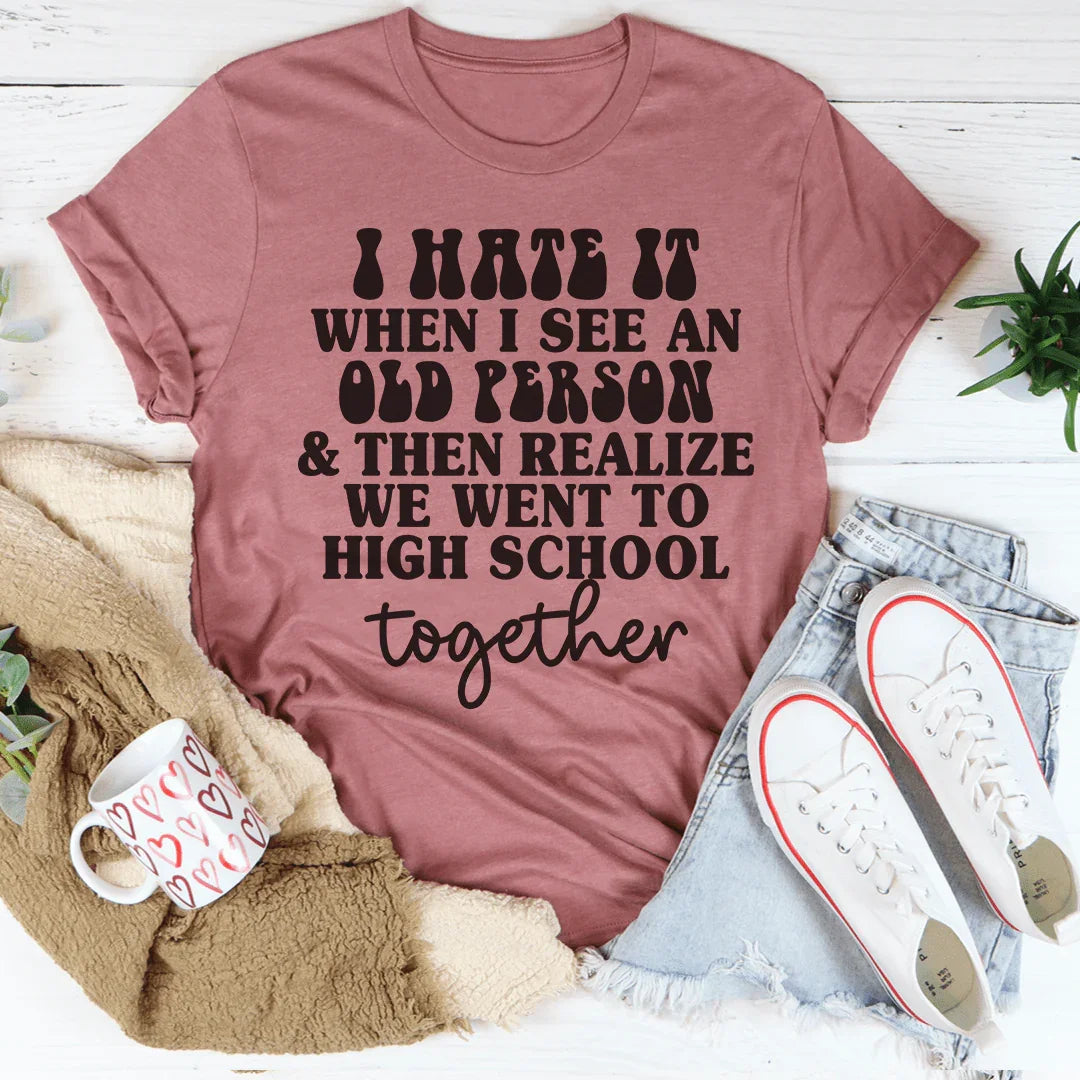 Sassy High School Reunion Tee