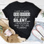 I Hate It When The Voices In My Head Go Silent Tee
