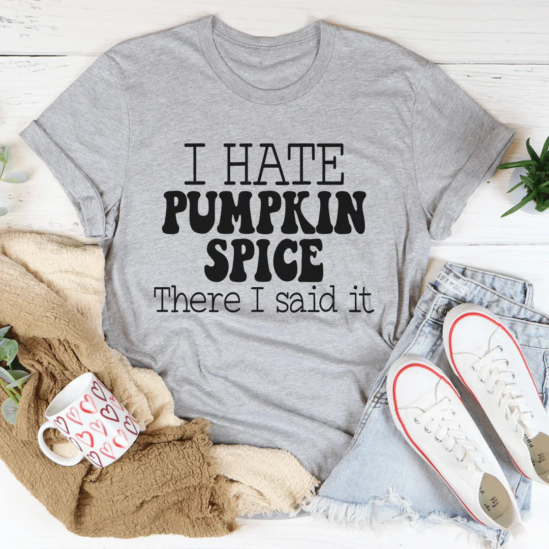 I Hate Pumpkin Spice Tee - Korvel
