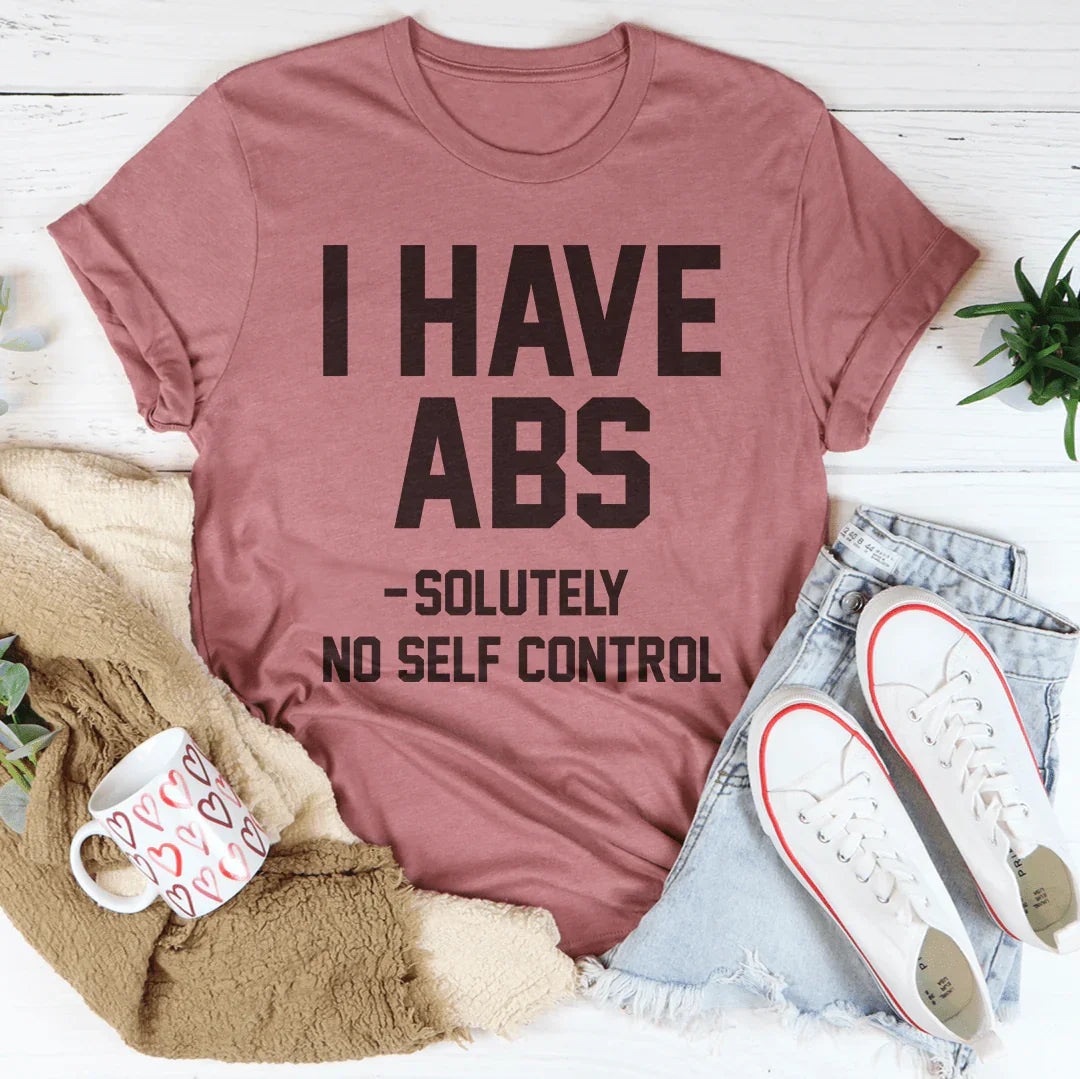 Tengo ABS, definitivamente no tengo autocontrol.