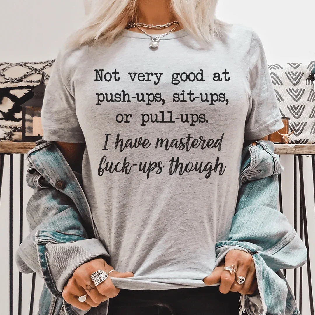 No soy muy bueno en flexiones, abdominales o dominadas.