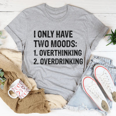 Camiseta Tengo dos estados de ánimo