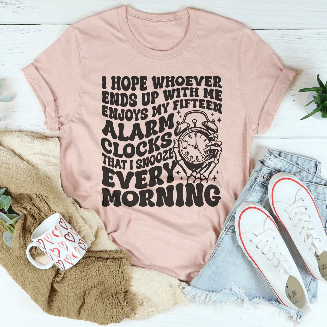 Fifteen Alarm Clocks Tee - A Playful Statement
