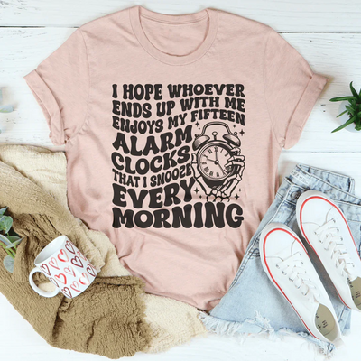 Espero que quien termine conmigo disfrute de mi camiseta de quince despertadores.