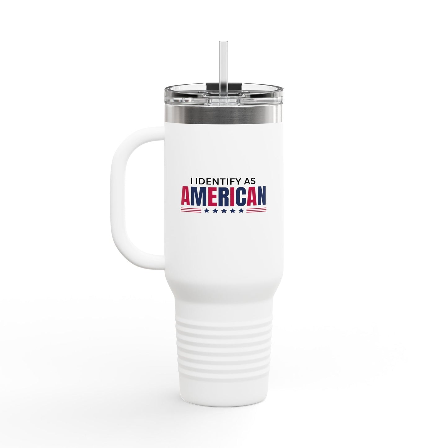 Je m'identifie comme Américain Mug de Voyage Isolé 40oz