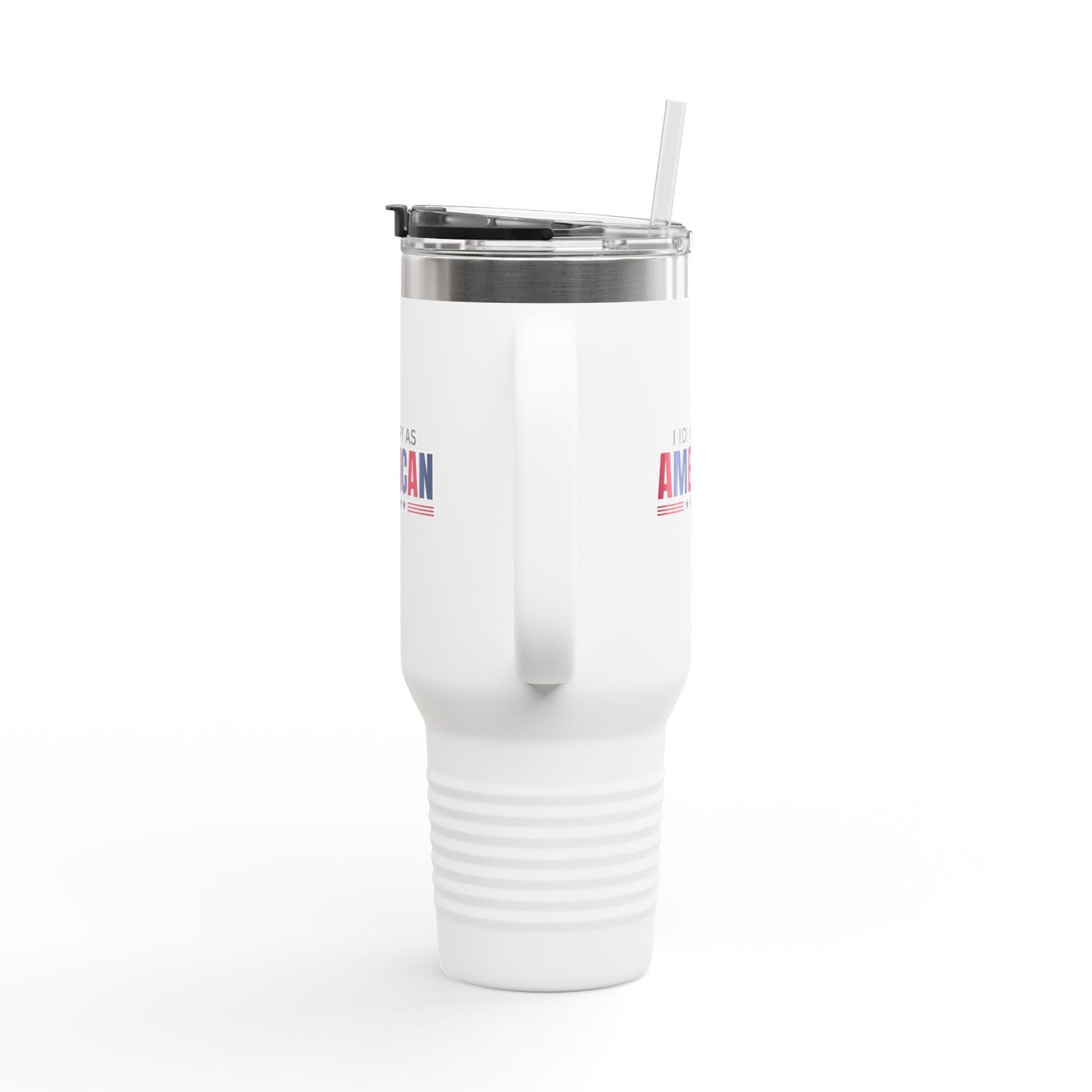 Je m'identifie comme Américain Mug de Voyage Isolé 40oz
