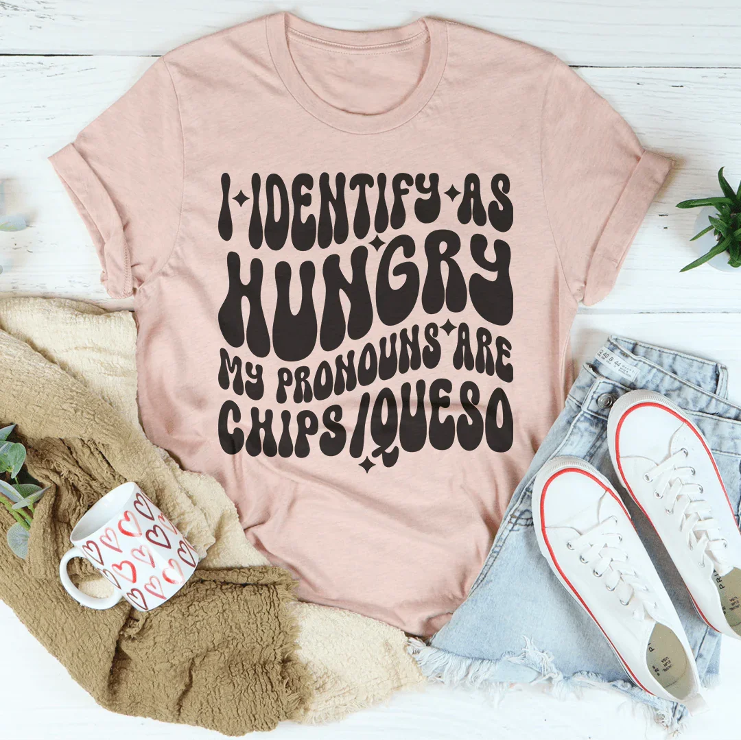 Me identifico como hambriento. Mis pronombres son papas fritas y queso.