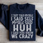 Sudadera "Me lo acabo de decir"