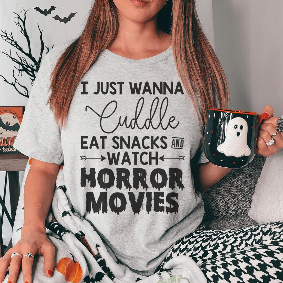 Cuddle, Snacks & Horror Movies Tee