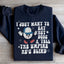 I Just Want To Eat Hot Dogs Sweatshirt