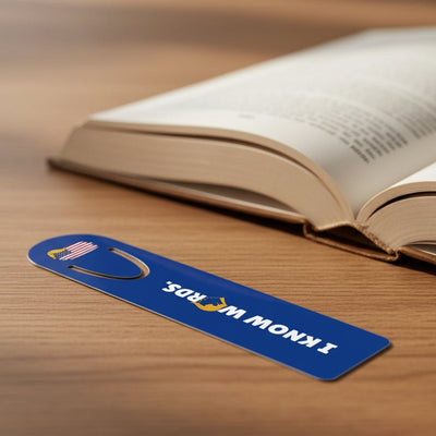 I Know Words Aluminum Bookmark – Political Parody Edition