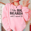 Sudadera "Me gustan las barbas grandes y no puedo mentir"