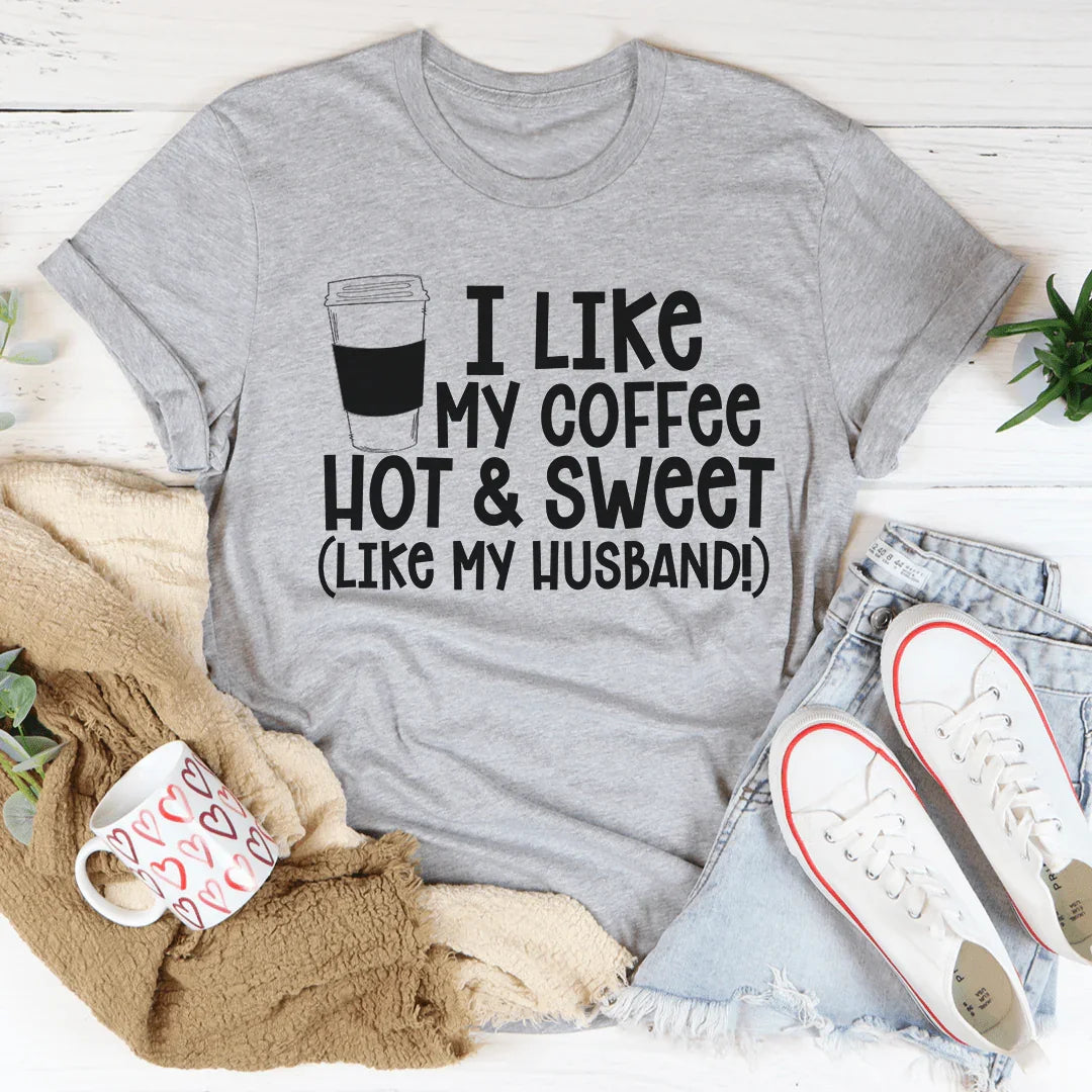 Me gusta mi café caliente y dulce.