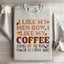 Sudadera "Me gustan mis hombres como me gusta mi café"