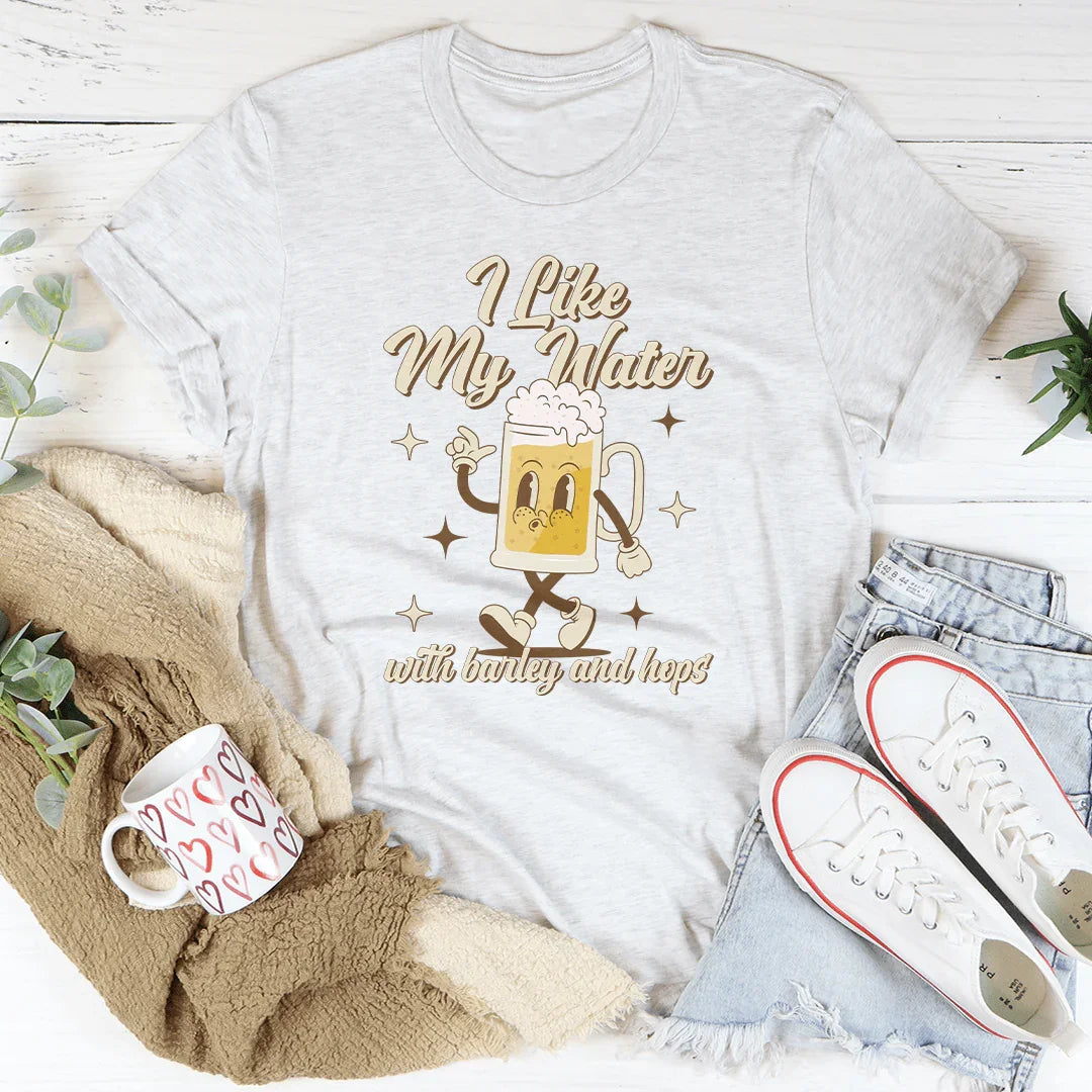 Me Gusta Mi Agua Con Cebada Y Lúpulo Camiseta
